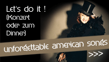 Jetzt buchen: Unforgetable americon songs